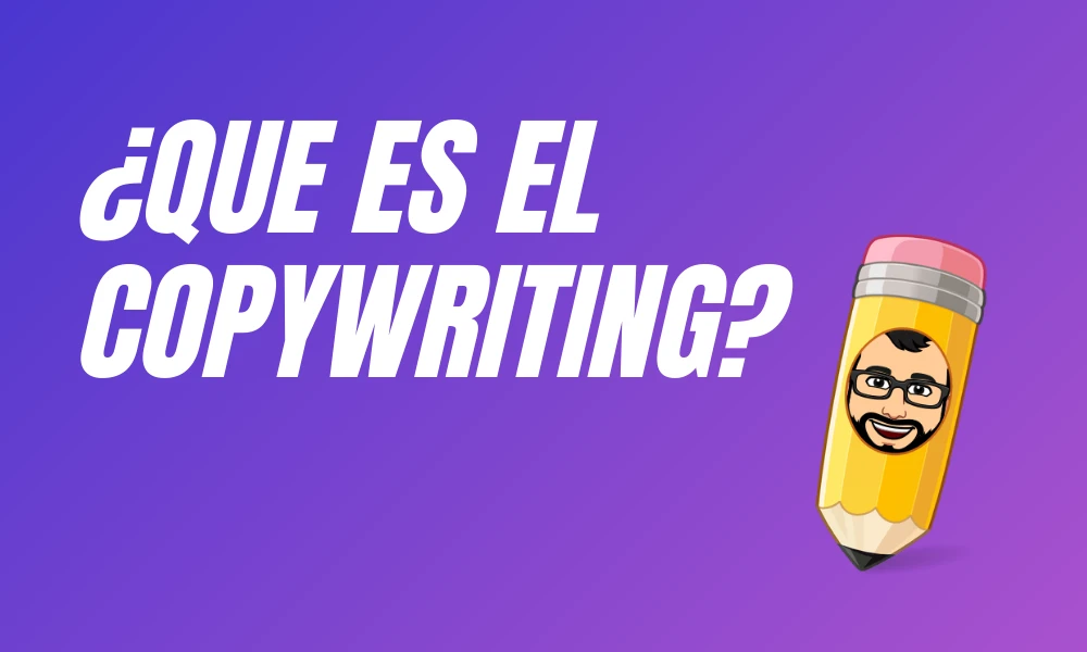 ¿Que es el Copywriting?