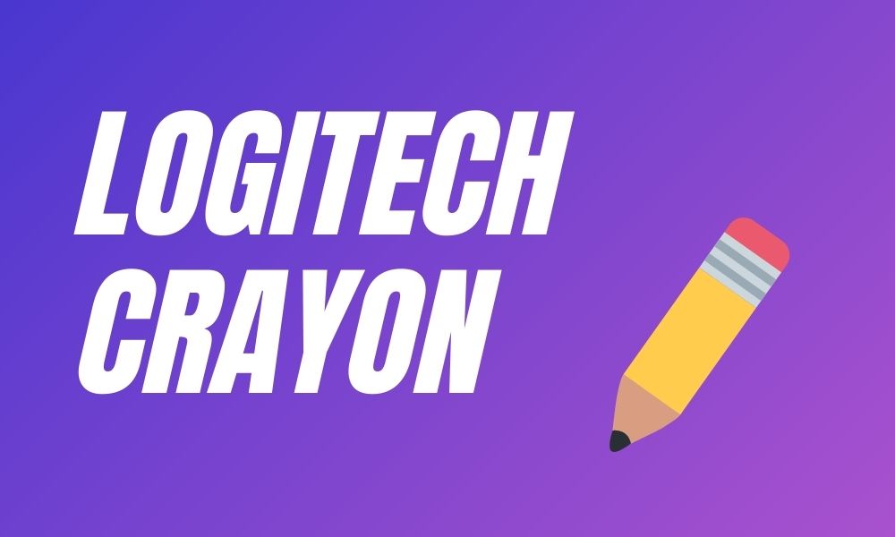 Logitech Crayon - el Apple Pencil “barato”
