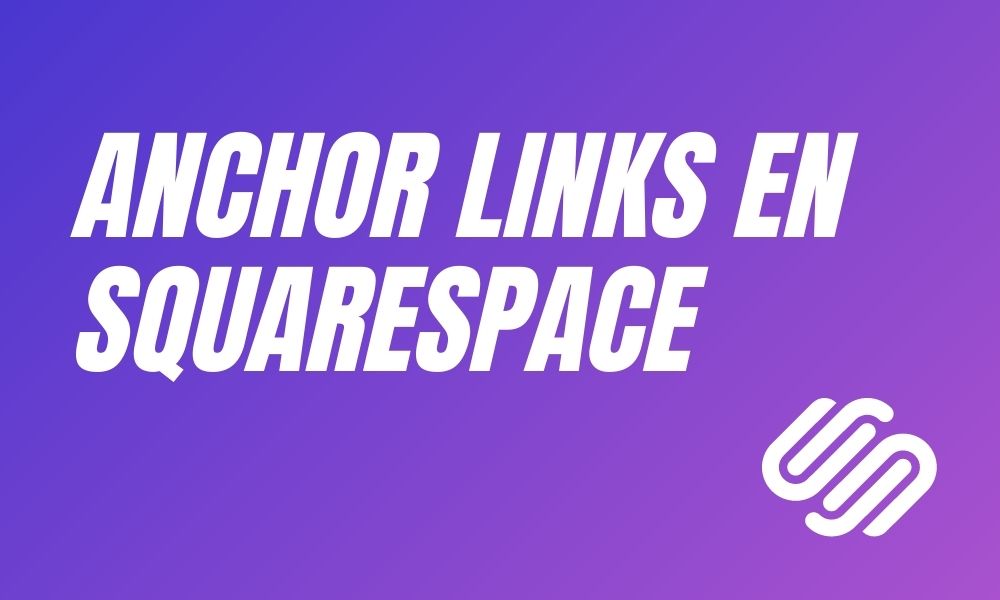Anchor Links en Squarespace