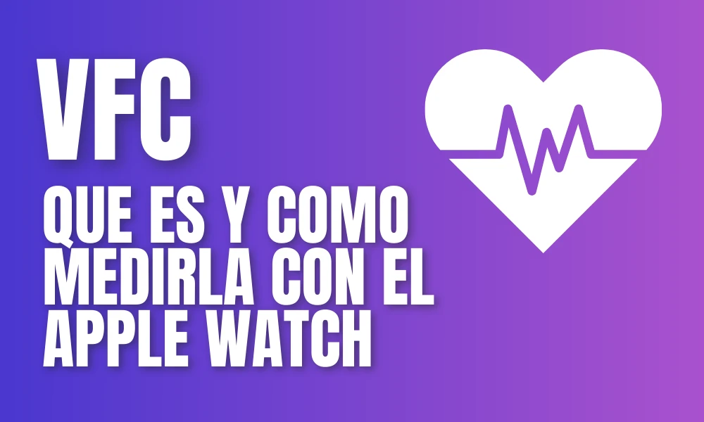 VFC - Que es y como medirla